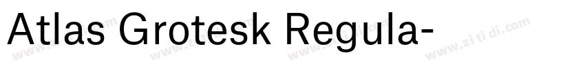 Atlas Grotesk Regula字体转换